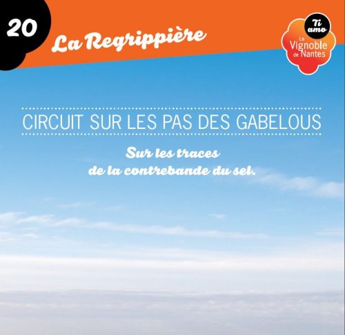 Fiche circuit sur les pas des Gabelous à la Regrippière