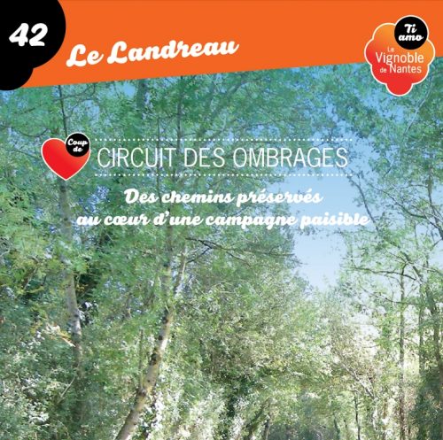 Fiche circuit coup de cœur les ombrages au Landreau