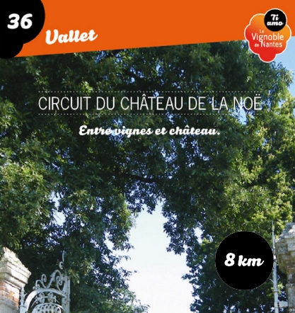 Fiche circuit du château de la Noë à Vallet