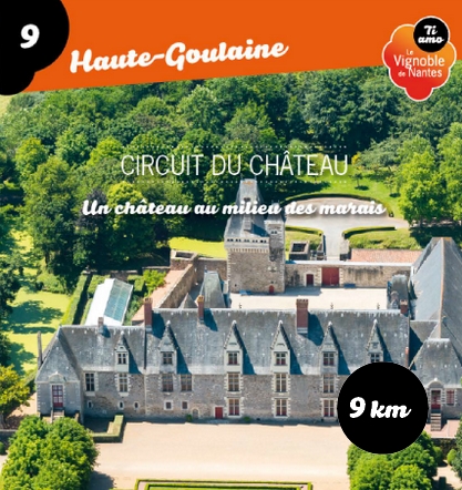 Fiche circuit du château à Haute Goulaine