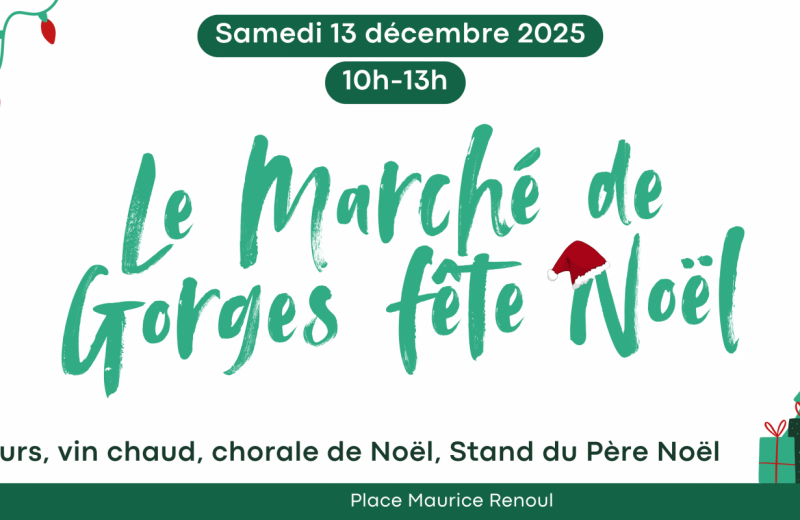 Marché de Noël Gorges 2025